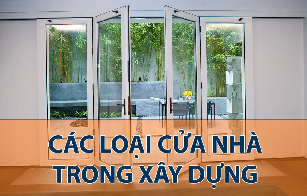 Tất tần tật những điều cần biết về cửa nhà 