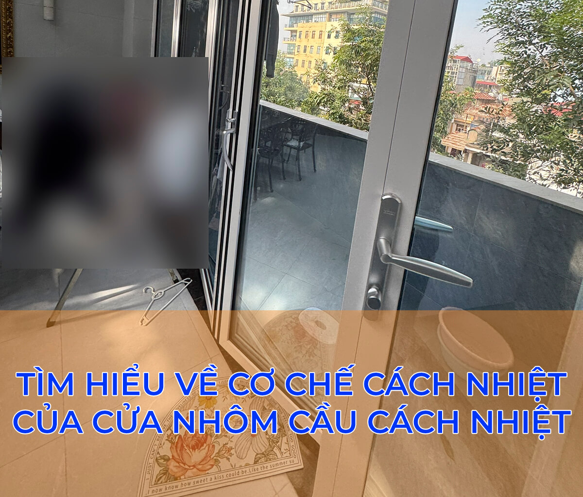 Cơ chế cách nhiệt của cửa nhôm cầu cách nhiệt hoạt động như thế nào?