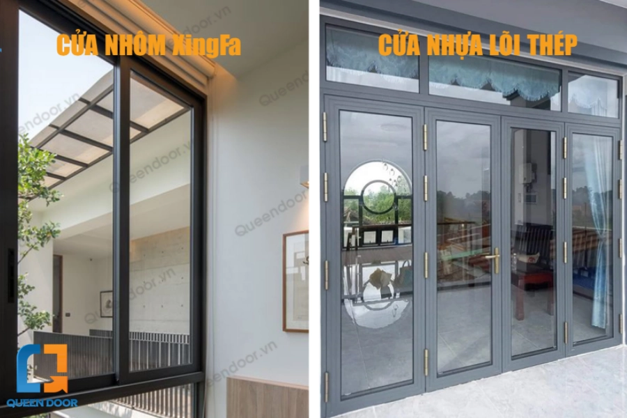 So Sánh Cửa Nhôm Xingfa Và Cửa Nhựa Lõi Thép: Đâu Là Lựa Chọn Tối Ưu?